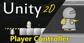 Unity 2D Player Controller
